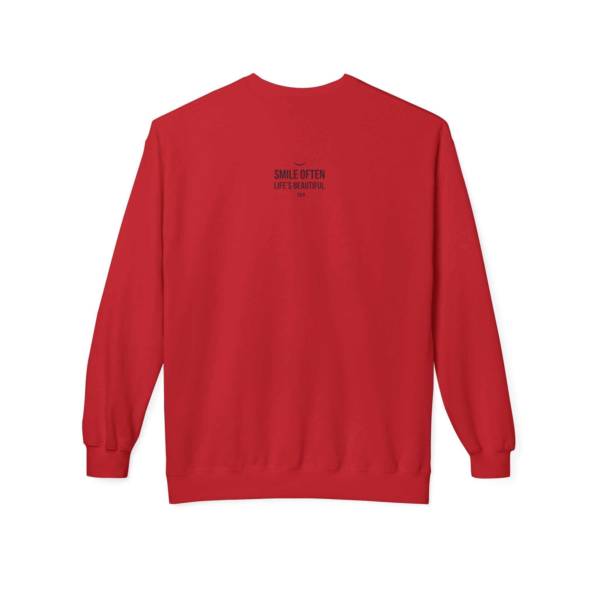 Smile Often  "Life's Beautiful" Inspirational Pullover