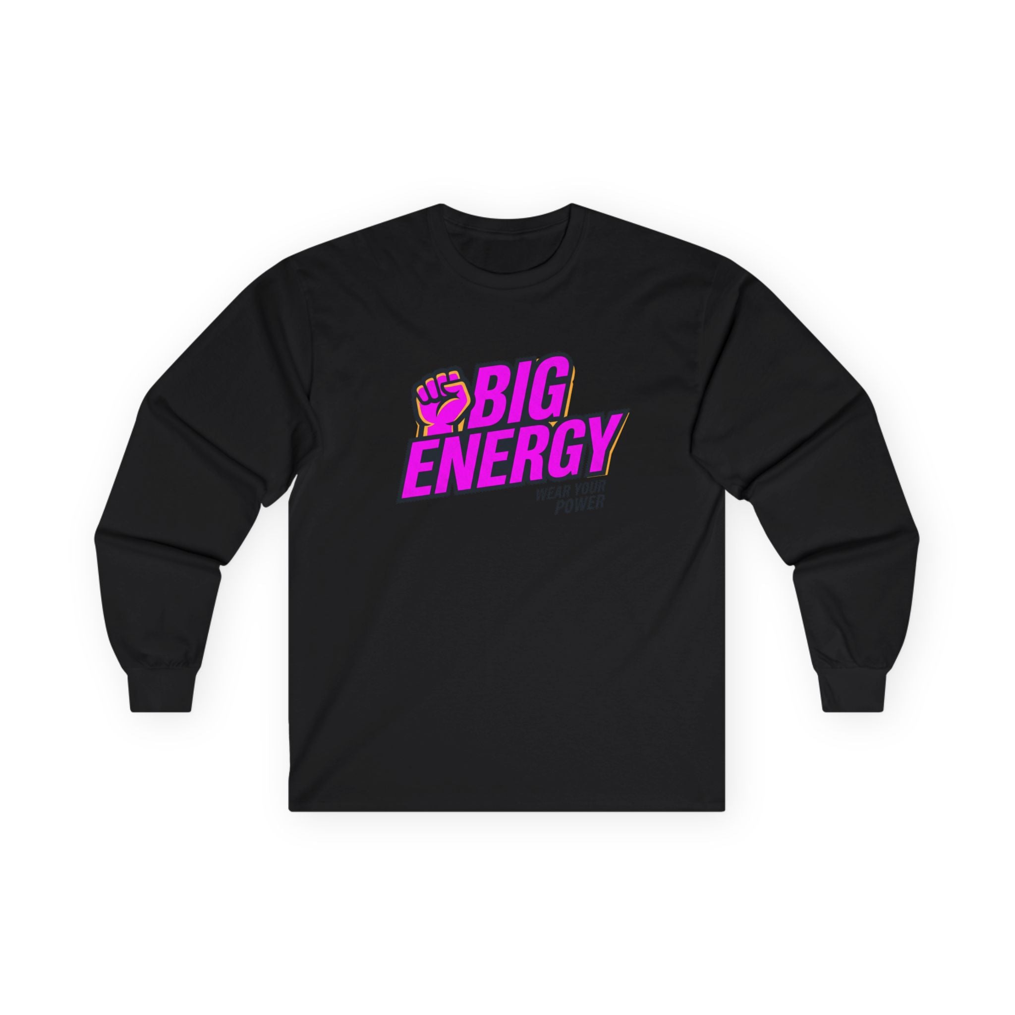 Big Energy Long Sleeve Tee — Retro Bold Graphic "Bigger Your Power"