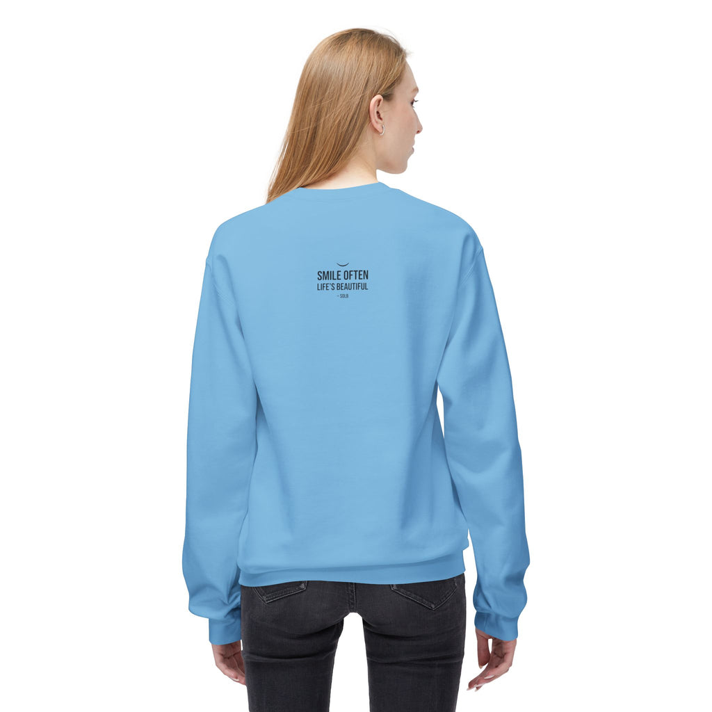 Smile Often  "Life's Beautiful" Inspirational Pullover