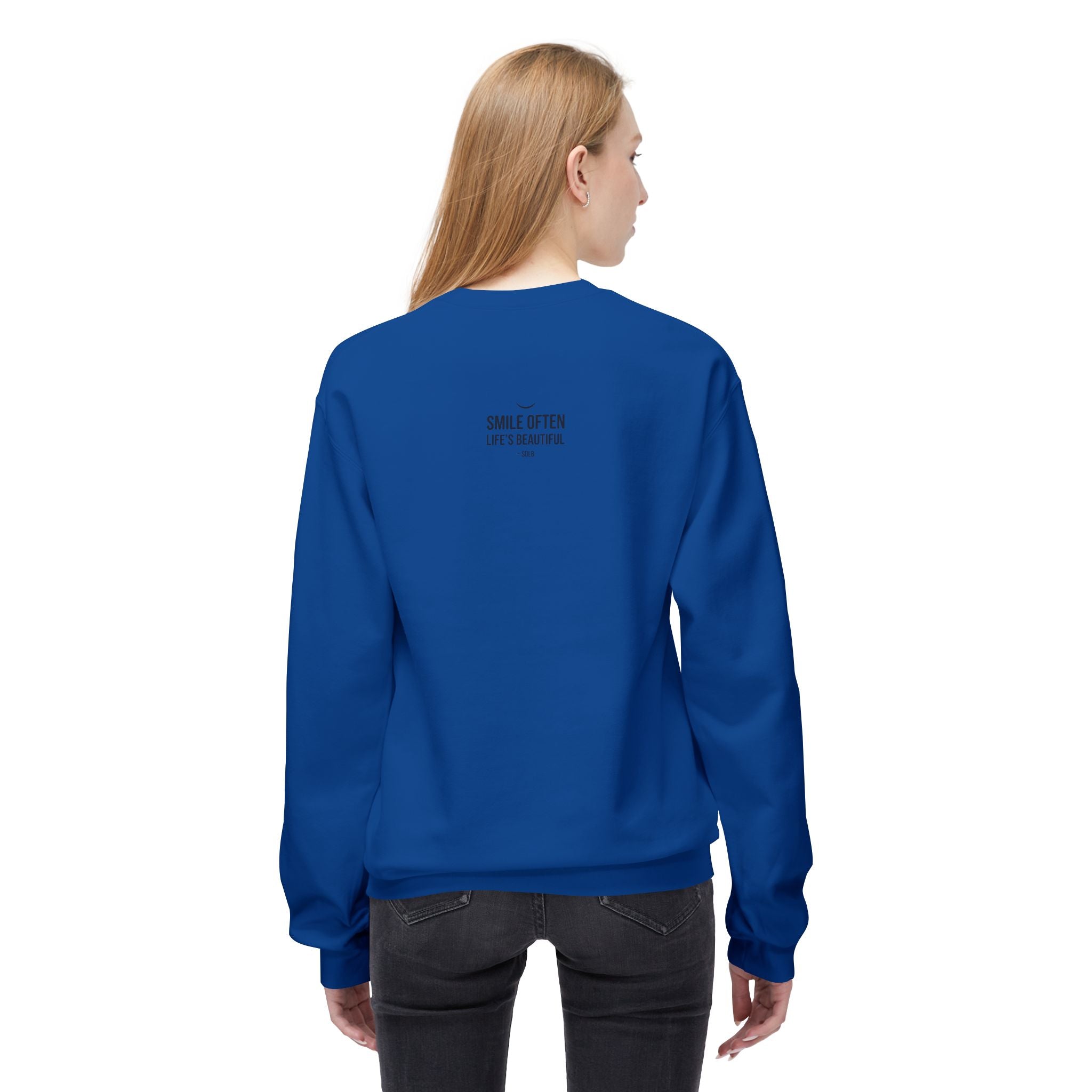 Smile Often  "Life's Beautiful" Inspirational Pullover