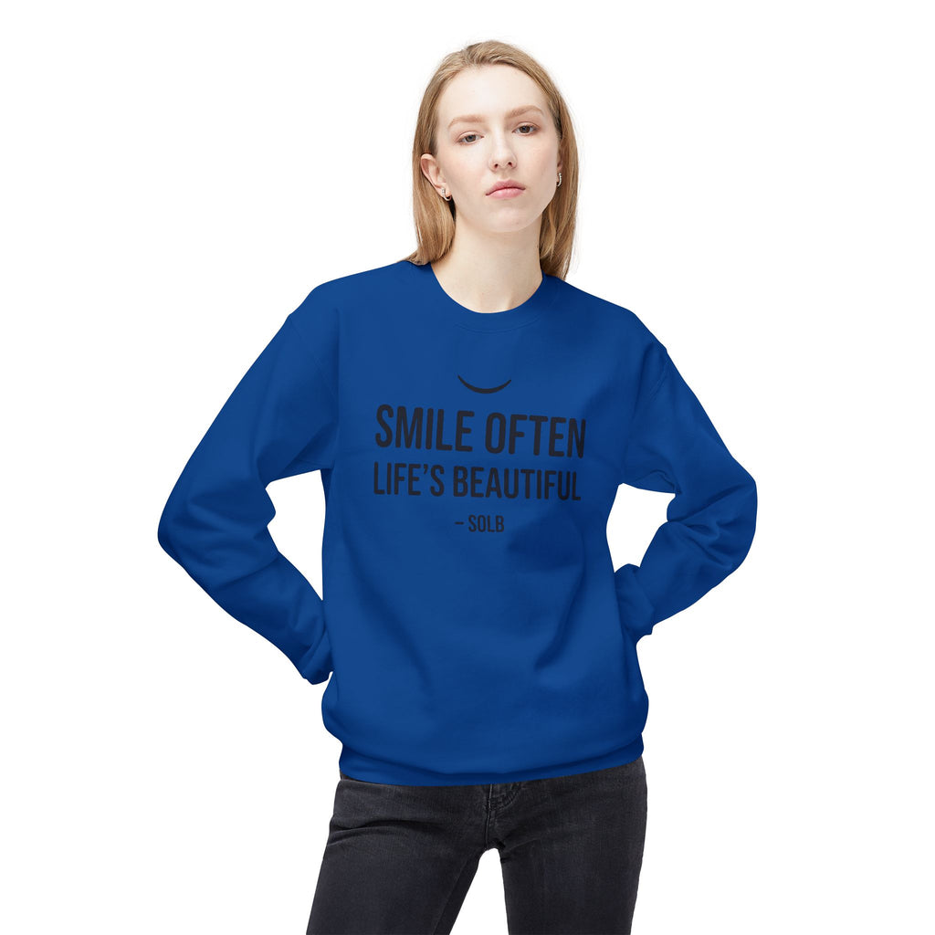 Smile Often  "Life's Beautiful" Inspirational Pullover