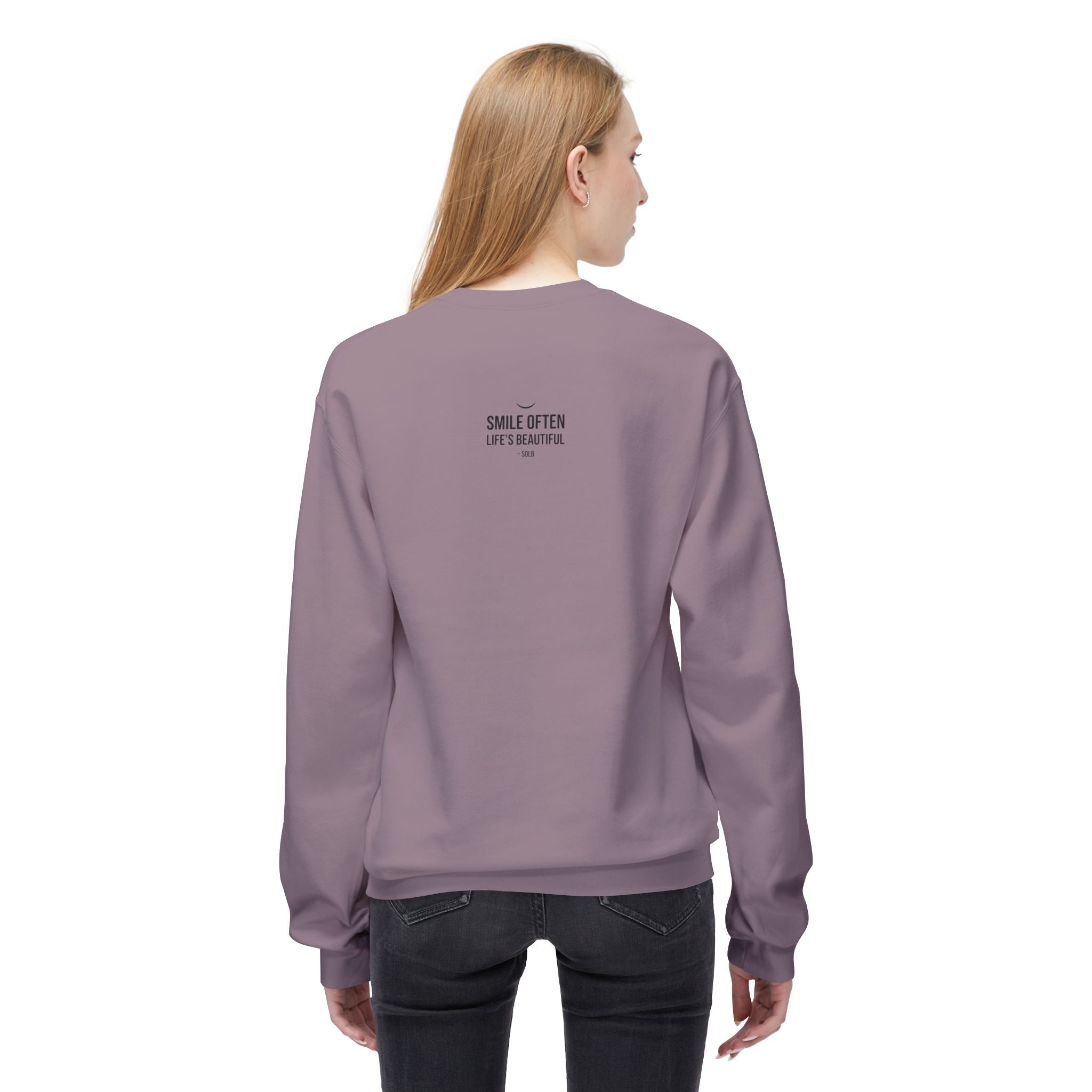 Smile Often  "Life's Beautiful" Inspirational Pullover