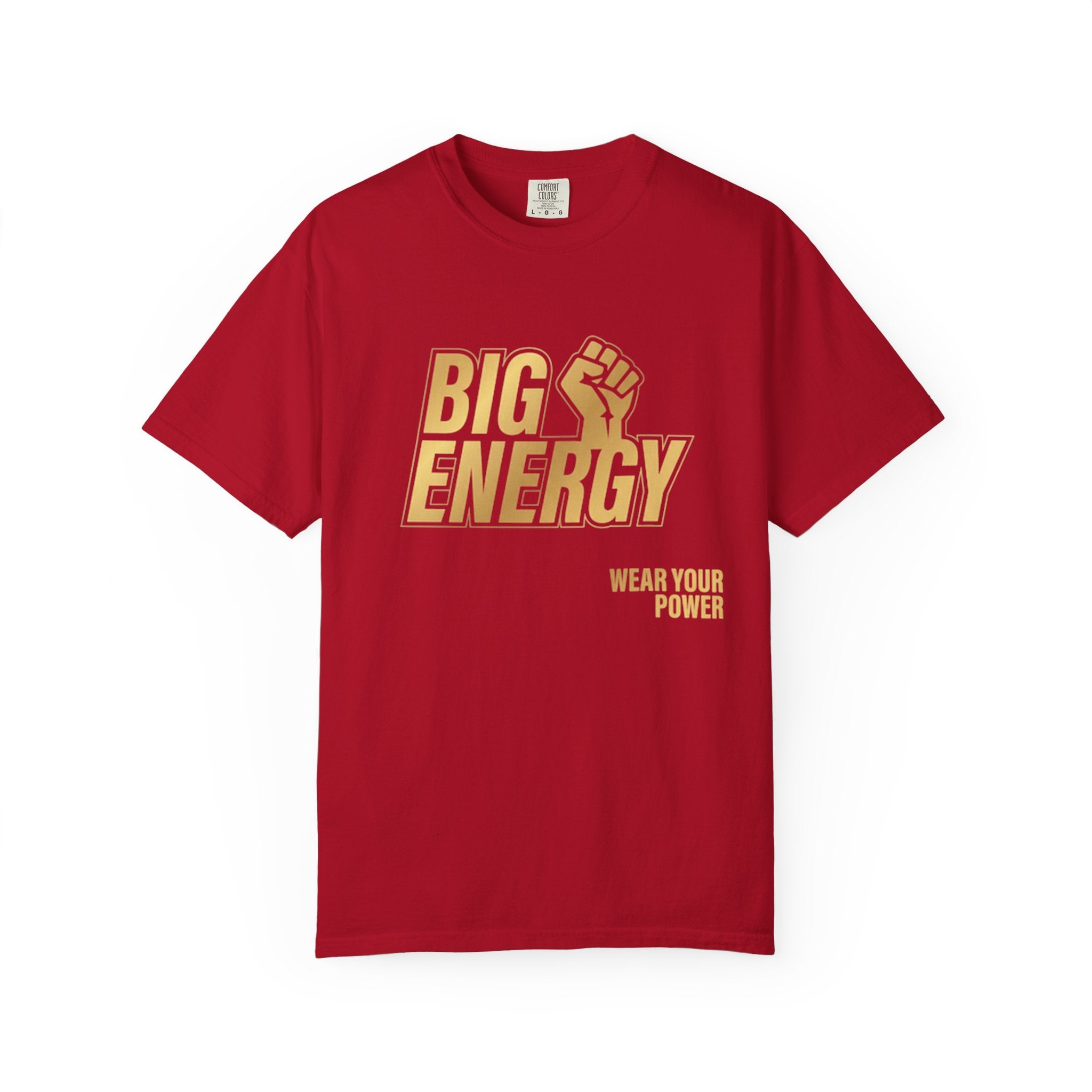 Big Energy T-shirt - Wear Your Power