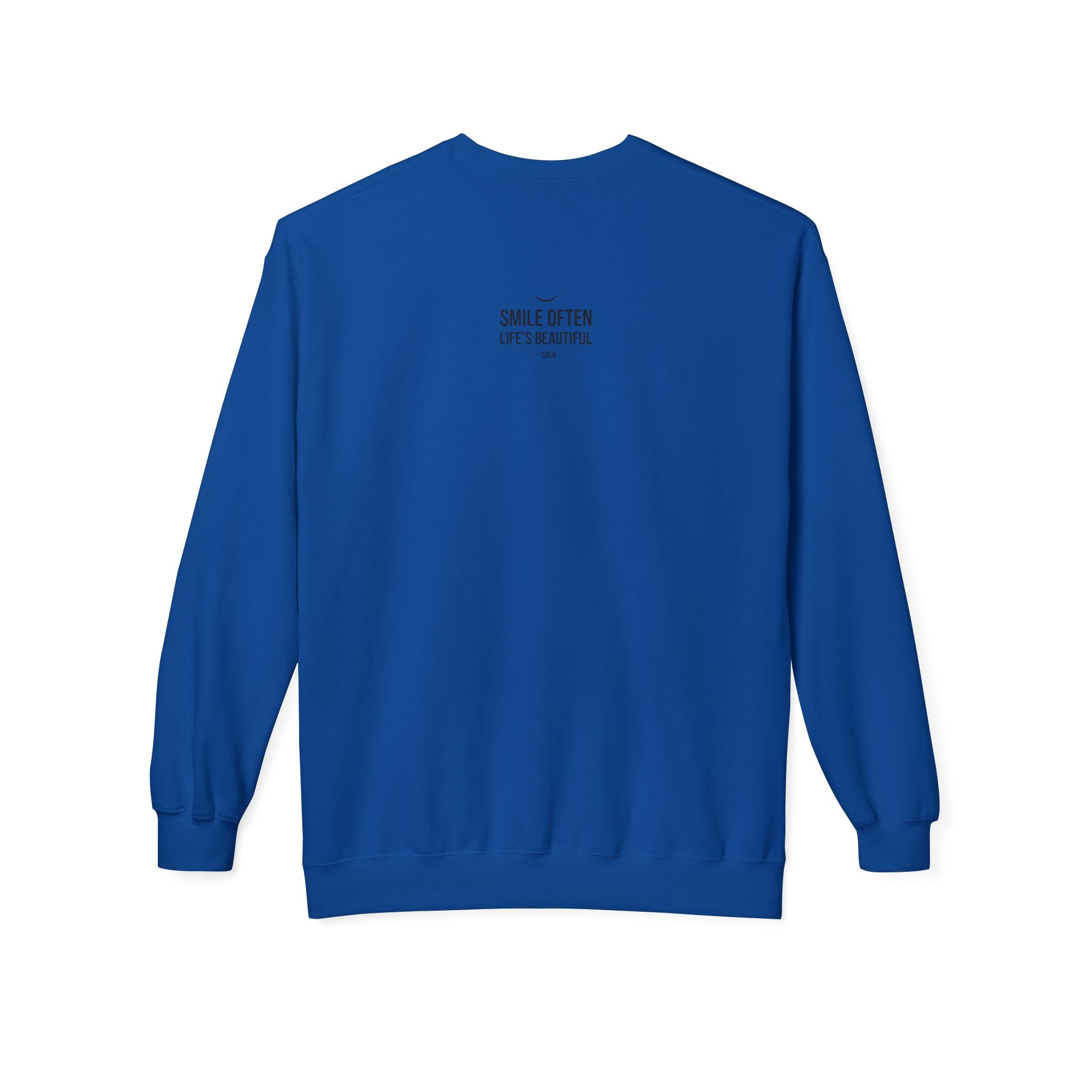 Smile Often  "Life's Beautiful" Inspirational Pullover