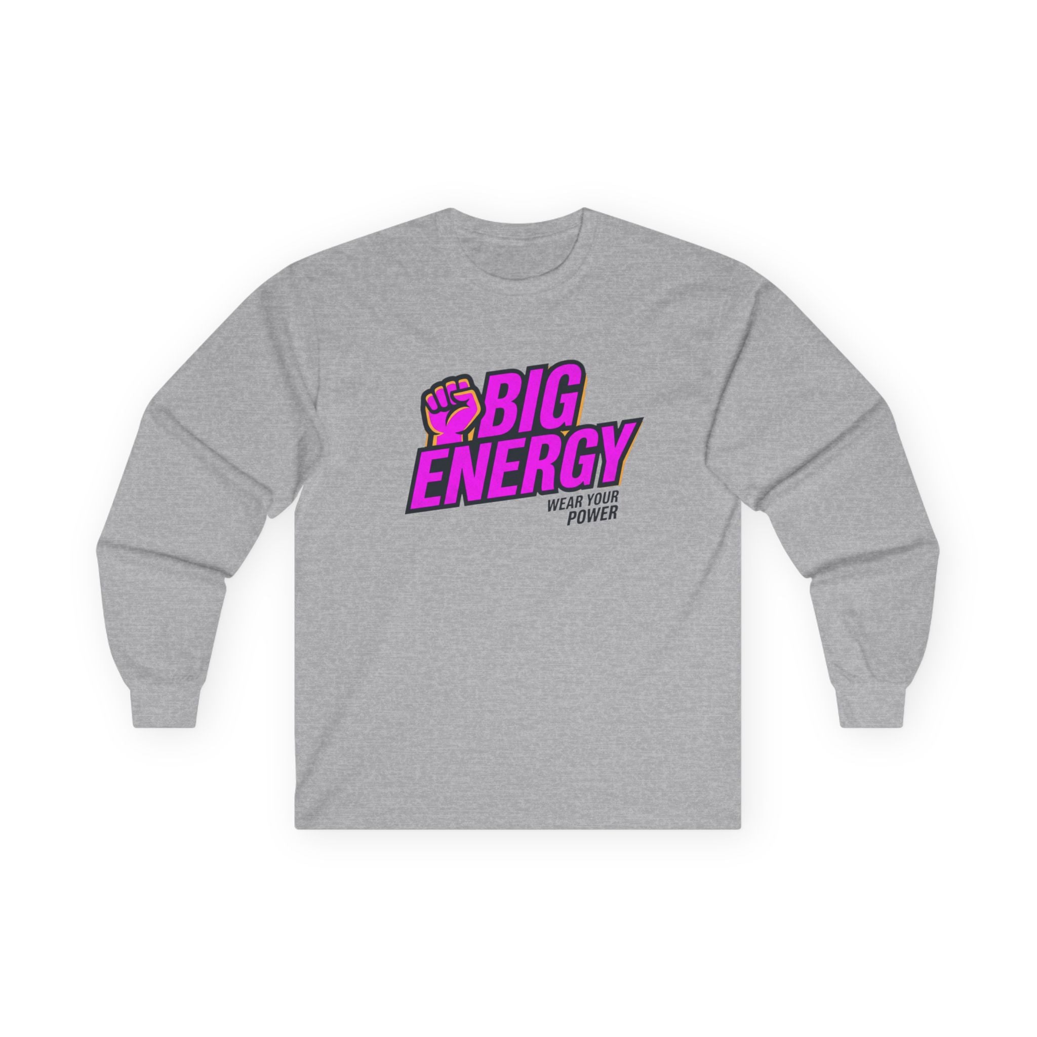 Big Energy Long Sleeve Tee — Retro Bold Graphic "Bigger Your Power"